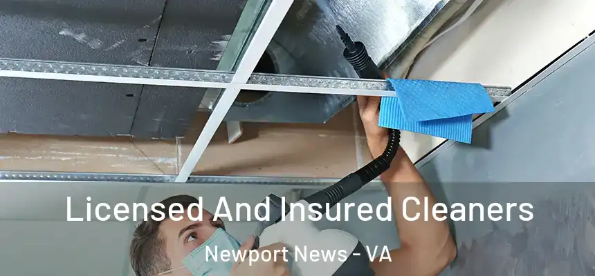 Licensed And Insured Cleaners Newport News - VA